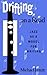 Drifting on a Read: Jazz As a Model for Writing (SUNY Series in American Labor History) (Suny Series, Interruptions: Border Testimony & Critical Discourse) by Michael Jarrett (1999-02-25)