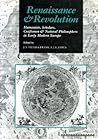 Renaissance and Revolution: Humanists, Scholars, Craftsmen and Natural Philosophers in Early Modern Europe Renaissance and Revolution: Humanists, Scholars, Craftsmen and Natural Philosophers in Early Modern Europe