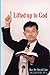 Lifted Up to God