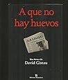 A Que No Hay Huevos