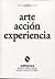 ARTE ACCIÓN EXPERIENCIA