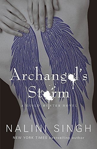 Archangel's Storm: A Guild Hunter Novel