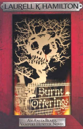 By Laurell K. Hamilton Burnt Offerings [Paperback]