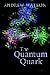 The Quantum Quark by Watson, Andrew (2004) Hardcover