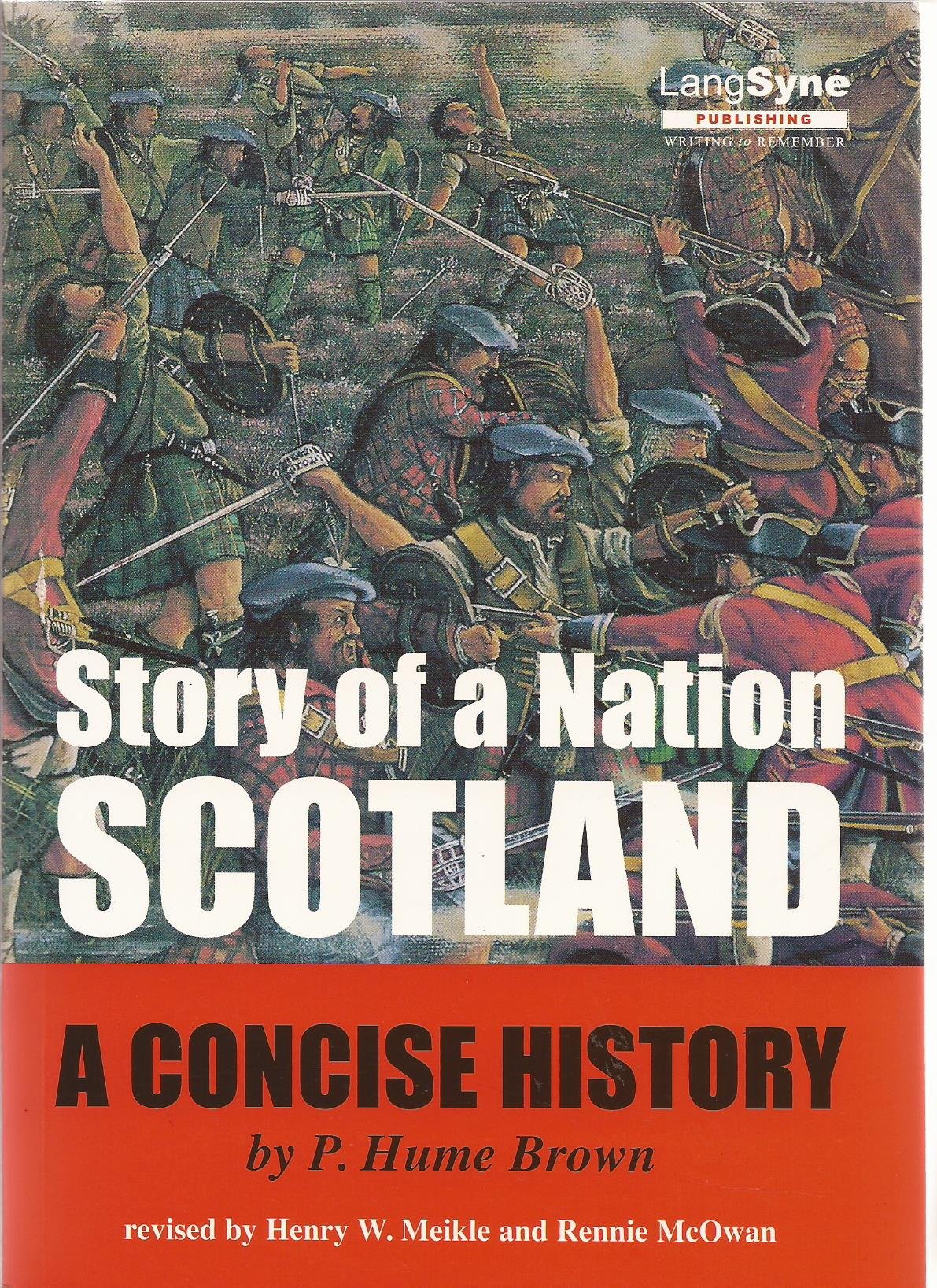 Scotland, Story of a Nation: A Concise History (Paperback)