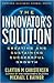 The Innovator's Solution