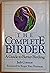 By Jack Connor - The Complete Birder: A Guide to Better Birding (1988-04-14) [Hardcover]