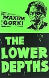 The Lower Depths