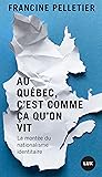 Au Québec, c'est ...