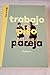 Trabajo, piso, pareja