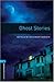 Oxford Bookworms Library: Stage 5: Ghost Stories: Reader: 1800 Headwords (Oxford Bookworms ELT) New Edition by Border, Rosemary published by OUP Oxford (2007)