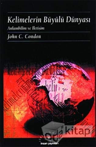 Kelimelerin Büyülü Dünyasi Anlambilim ve Iletisim (Paperback)