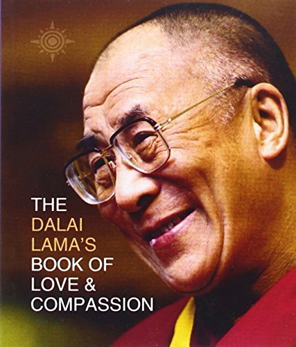 The Dalai Lama's Book of Love and Compassion by Dalai Lama, His Holiness the (2001) Paperback
