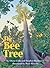 The Bee Tree