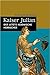 Kaiser Julian by Klaus Bringmann (2004-10-31)