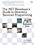 The .NET Developer's Guide to Directory Services Programming 1st edition by Kaplan, Joe, Dunn, Ryan (2006) Paperback
