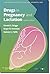 Drugs in Pregnancy and Lact...