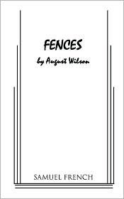 Fences by August Wilson