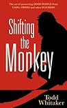 Shifting the Monkey