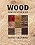 [(Wood : Identification and Use)] [By (author) Terry Porter] published on (March, 2014)