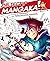 Objectif Mangaka : Apprend à dessiner tes personnages mangas (French Edition)