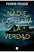 Nadie contará la verdad