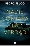 Nadie contará la verdad