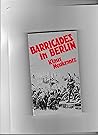 Barricades in Berlin by Neukrant