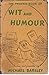 The Phoenix Book of Wit and Humour