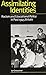 Assimilating Identities: Racism and Educational Policy in Post 1945 Britain by Ian Grosvenor (September 10,1997)