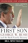 First Son: George W.Bush by Bill Minutaglio (2001-07-07)