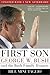 First Son: George W.Bush by Bill Minutaglio (2001-07-07)