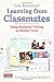 Learning from Classmates: Using Students' Writing as Mentor Texts by Lisa Eickholdt (2015-04-10)