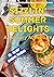 Sizzlin' Summer Delights: A...