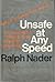 Unsafe at Any Speed: The Designed-in Dangers of the American Automobile by Ralph Nader (1972-05-03)