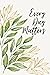 Every Day Matters Journal: ...