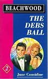 The Debs Ball The Debs Ball