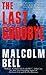 The Last Goodbye by Malcolm Bell (2000-05-03)