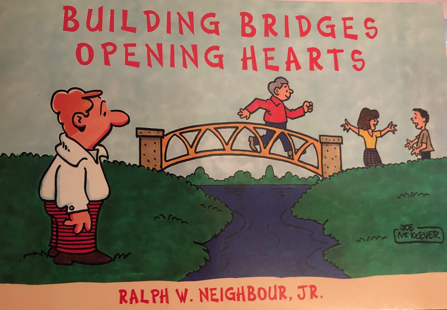 Building Bridges, Opening Hearts (Paperback)