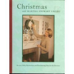 Christmas With Martha Stewart Living by Stewart, Martha (1997) Hardcover