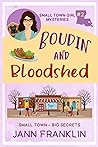 Boudin and Bloodshed by Jann Franklin