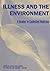 Illness and the Environment...