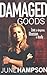 Damaged Goods (Daisy Lane 3) by Hampson, June (2009)
