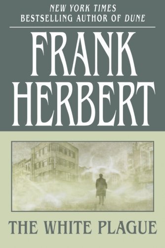 The White Plague by Herbert, Frank Reprint Edition