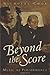 Beyond the Score: Music as Performance by Nicholas Cook (2014-01-28)