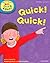 Oxford Reading Tree Read With Biff, Chip, and Kipper: Phonics: Level 4. Quick! Quick! by Mr Roderick Hunt (2011-05-05)