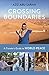 Crossing Boundaries by Aziz Abu Sarah