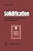 Solidification: The Separation Theory and its Practical Applications by Atsumi Ohno (1987-12-15)