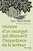 Histoire d’un escargot qui découvrit l’importance de la lente... by Luis Sepúlveda
