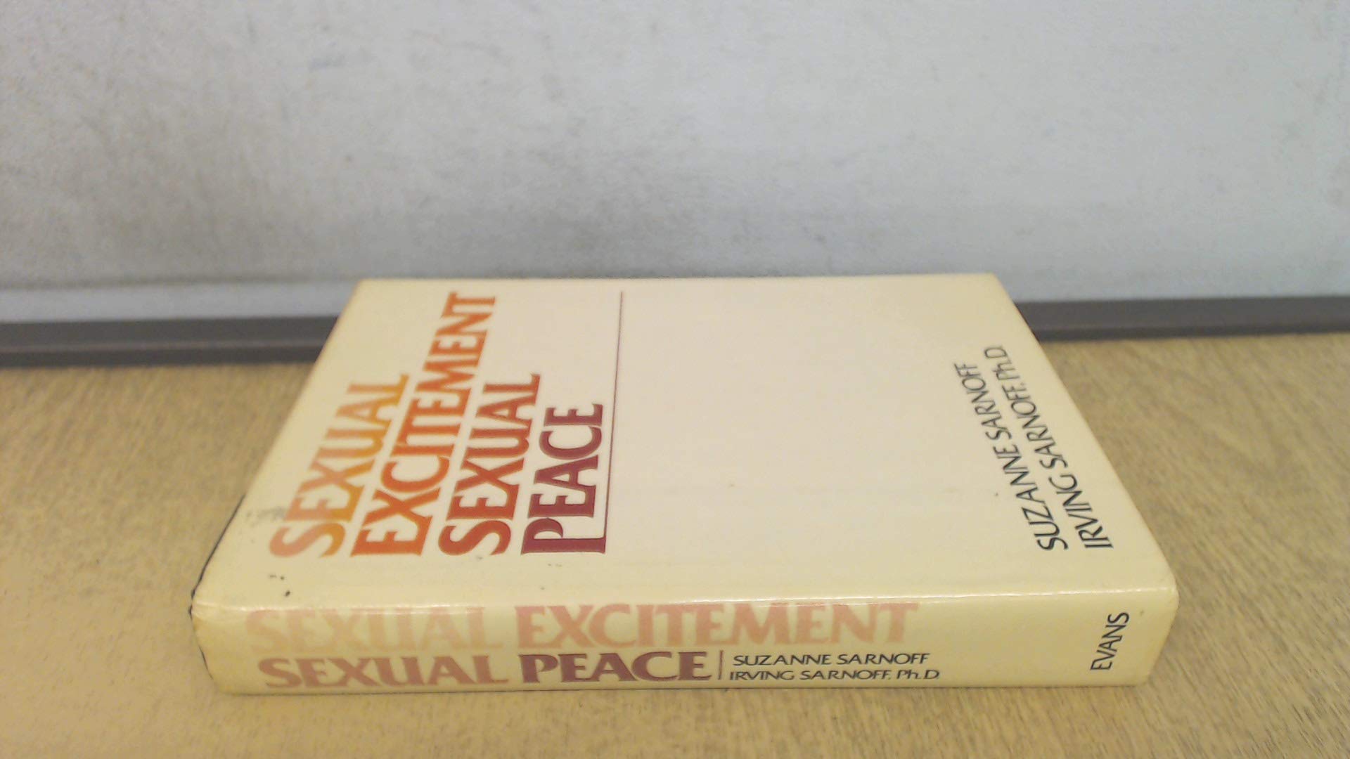 Sexual Excitement and Sexual Peace (Hardcover)